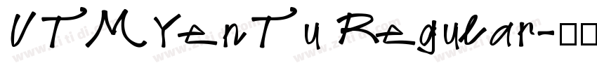UTMYenTu Regular字体转换